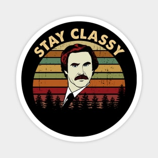 Ron Burgundy Stay Classy Vintage Magnet